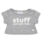 "Stuff Just Got Real" T-Shirt - Build-A-Bear Workshop&reg;