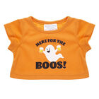 Here for the Boos T-Shirt