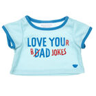 Love Your Bad Jokes T-Shirt - Build-A-Bear Workshop®