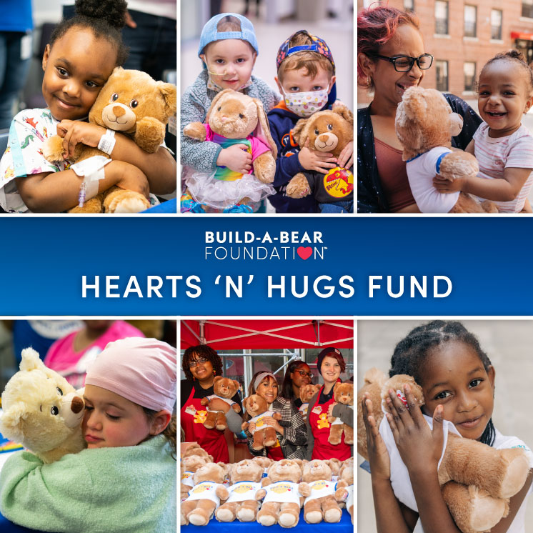 Build-A-Bear Foundation Hearts N Hugs Fund